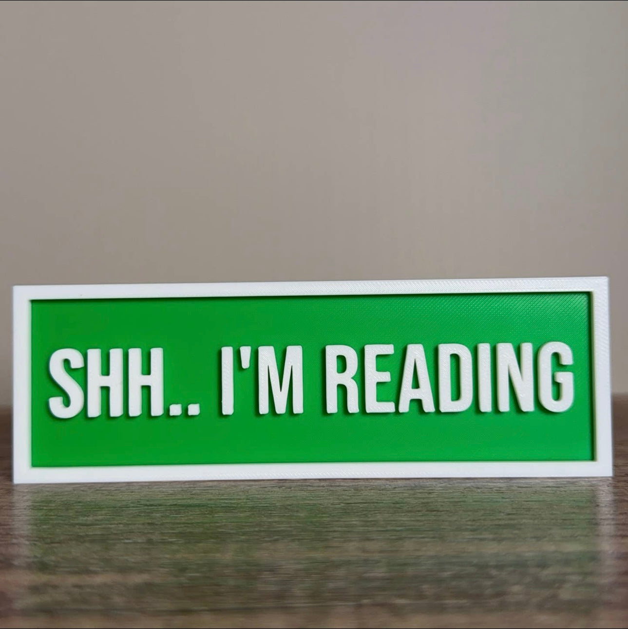 Shh…I’m Reading sign